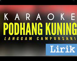 Lirik Lagu Podang Kuning Gending Langgam Campursari Berikut Artinya Topliriklaguku