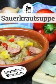 Die Sauerkrautsuppe Ein Absolut Unterschatztes Gericht Rezept In 2020 Sauerkrautsuppe Sauerkraut Suppen Rezept Vegetarisch