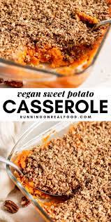 Vegan Sweet Potato Casserole Recipe Vegan Sweet Potato Casserole Vegan Sweet Potato Sweet Potato Casserole