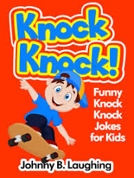 Please feel free to share. Read Knock Knock Funny Knock Knock Jokes For Kids Online By Johnny B Laughing Books