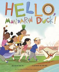Submitted 3 years ago by nothereffinhobby. Hello Mandarin Duck School Library Journal