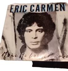 Eric Carmen Never Gonna Fall In Love Again/No Hard Feelings 45rpm 7" Tested  VG+