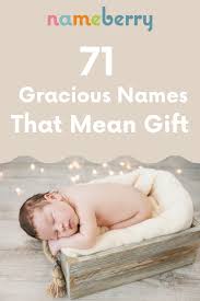 Names That Mean Gift Girl Names With Meaning Boy Name Meanings Unique Baby Names