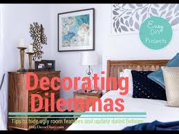 Check spelling or type a new query. Decorating Dilemmas Easily Solved Tips For Ugly Room Features Youtube