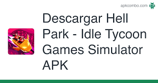 In this mod game, you can free to buy all the items on the shop. Hell Park Idle Tycoon Games Simulator Apk 2 19 19 Juego Android Descargar