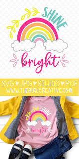 Download Shine Bright Svg Design For Kids Printable The Girl Creative