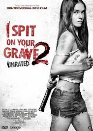 1018 I Spit On Your Grave 2 2013 720p Webrip Grave Movie 2 Movie Movies