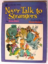 Pin By Jana Ham Carr On Childhood Memories Talk To Strangers Vintage Children S Books Favorite Childhood Books