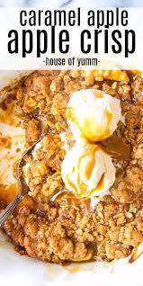 Caramel Apple Crisp Recipe Apple Dessert Recipes Caramel Apple Crisp Apple Crisp Dessert