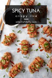 Cauliflower and turmeric provide the base for these rolls and they are tied together with some creamy avocado and a tangy sauce. Spicy Tuna Crispy Rice Gluten Free A Dash Of Dolly