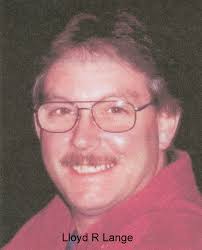 Lloyd R Lange (1961-2011)