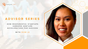 Advisor Series: How Resourceful Startups Harness Venture Accelerators for  Success
