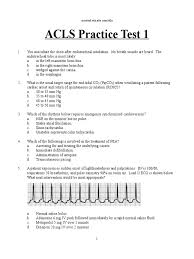 Learn vocabulary, terms, and more with flashcards, games, and other study tools. Acls Practice Exam 1 Cardiopulmonary Resuscitation Cardiac Arrest