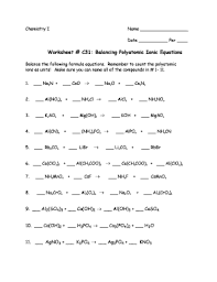 Cl 2 + 3f 2 → 2clf 3 30people also askwhat is balancing in chemistry?what is balancing in chemistry?balancing a chemical equation refers to. Ionic Equations Worksheet Fill Online Printable Fillable Blank Pdffiller