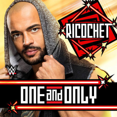 WWE: One and Only (Ricochet) - Single by WWE | Spotify