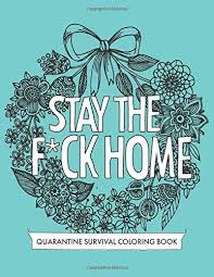 Ark survival evolved coloring pages coloring pages. Amazon Com Stay The F Home Quarantine Survival Coloring Book 9798643551829 Collective Creative Books