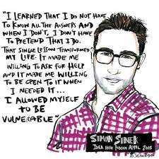 Simon Sinek Dare To Be Authentic Leadership Quotes Inspirational Quotes Work Quotes