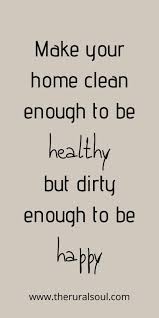 I clean when i'm frustrated. Homemaking Quote The Rural Soul Homemaking Quotes Homemaker Quotes Farm Life Quotes