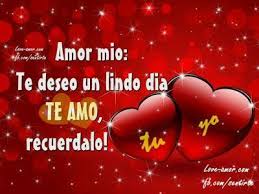 Cuidate Mucho Mi Amor Amor Quotes Verses About Love Verses