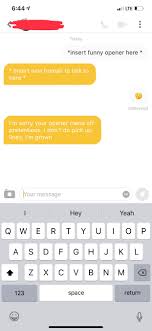 Tinder was telling me how far away she was. The Office Pick Up Lines Reddit Friendly Tinder Openers