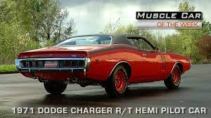 This specimen is from 1971 and has a v8 440 cu.i. 1971 Dodge Charger R T 426 Hemi Pilot Car Muscle Car Of The Week Video Episode 111 Youtube