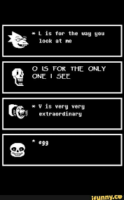 L Is For The Way You Look At Me Saaansss Undertale Undertale Memes Undertale Funny