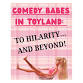 Comedy Babes in Toyland
