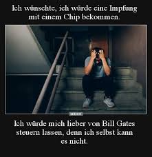 Like mich und du wirst ewig leben. Ich Wunschte Ich Wurde Eine Impfung Mit Einem Chip Lustige Bilder Spruche Witze Echt Lustig