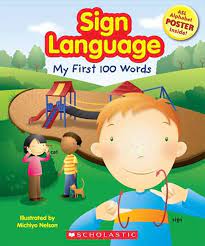 ebook sign language my first 100 words by michiyo nelson