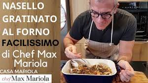 Maybe you would like to learn more about one of these? Nasello Gratinato Al Forno Facile E Veloce La Video Ricetta Tutorial Di Chef Max Mariola Youtube