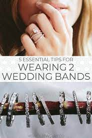 5 Tips For Wearing 2 Wedding Bands With An Engagement Ring Mismatched Wedding Bands Unique Wedding Bands Double Wedding Bands
