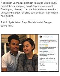 Tgh pemes janna nick klau buat salah ke ada yg backup.sheila rusly jugak kena bash sbb dia dh berumur.kira bgus la dia x buka mulut bagitau punca.jarang tgok org jaga aib slps dikhianati. Janna Nick Terima Ucapan Romantis Dari Anak Sheila Rusly Warta Kacak