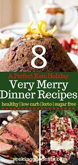 Keto Christmas Dinner Recipes Menu Ideas Seeking Good Eats Holiday Favorite Recipes Christmas Food Dinner Healthy Christmas Dinner