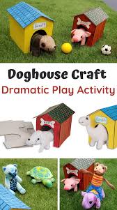 Doghouse Animal Craft Activity For Dramatic Play S S Blog Dramatic Play Activities Dramatic Play Animal Crafts