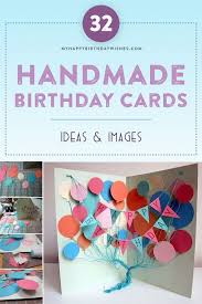 Birthday Card Ideas For Grandpa From Toddler 32 Handmade Birthday Card Ideas And Images Creative Birthday Cards Birthday Cards Diy Unique Birthday Cards