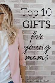 Show her how much you care with one of these useful and thoughtful gifts to make her life easier. My Top 10 Gifts For Young Moms The Tex Mex Mom Young Mom Young Mom Gifts First Mothers Day Gifts