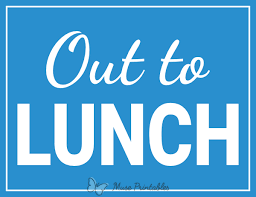 FREE Printable Out to Lunch Sign