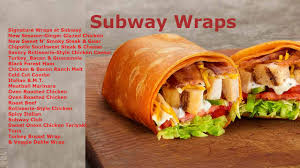subway wrap calories information types