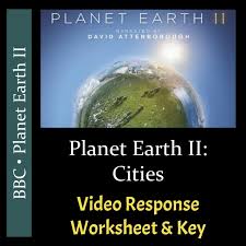 Planet Earth 2 Episode 6 Cities Video Response Worksheet Key Editable Planet Earth 2 Planets Earth Science Lessons