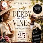 Derby In The Vines: A Southern Luxury Experience