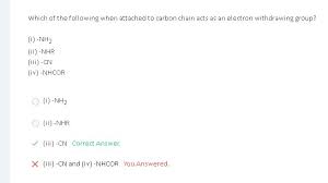 We did not find results for: Which Of The Following When Attached To Carbon Chain Acts As An Electron Withdrawing Group 1