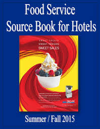 We unlock the power of food to enhance quality of life for everyone, today and for generations to come. Food Service Source Book For Hotels By Federal Buyers Guide Inc Issuu