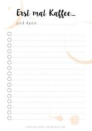 Erst Mal Kaffee Free Print Ausdrucken To Do Liste To Do Liste Vorlage