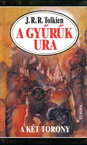Check spelling or type a new query. J R R Tolkien A Ket Torony A Gyuruk Ura 2 Polimatilda Eu