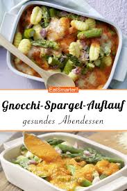 Gnocchi Spargel Auflauf Mit Schinken Rezept Gesundes Abendessen Gnocchi Abendessen