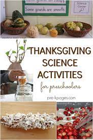 Thanksgiving science activities for preschoolers. Thanksgiving Science Activities For Preschoolers Pre K Pages