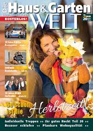 Garten + haus 8 x jährlich erscheinende österreichische gartenzeitschrift, ähnlich mein schöner garten, botanisch gesehen etwas fachlicher. Startseite Die Haus Und Garten Welt