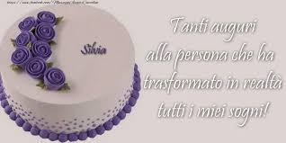 Cartoline Di Compleanno Silvia Tanti Auguri Alla Persona Che Ha Trasformato In Realta Tutti I Miei Sogni Compleanno Cartolina Di Compleanno Cartoline