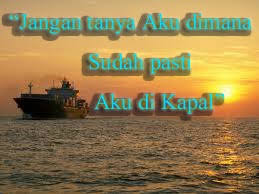Check spelling or type a new query. Kata Mutiara Kesetiaan Seorang Pelaut