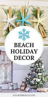 With christmas around the corner, it's a great time to pick up some little decorations to get your space in the holiday spirit. How To Get A Coastal Look For The Holidays On A Budget Sugars Beach Coastal Christmas Decor Beach Christmas Trees Beach Christmas